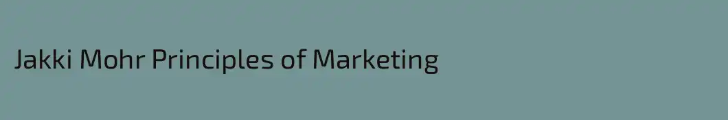 Jakki Mohr Principles of Marketing